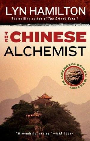 [Lara McClintoch Archeological Mystery 11] • The Chinese Alchemist